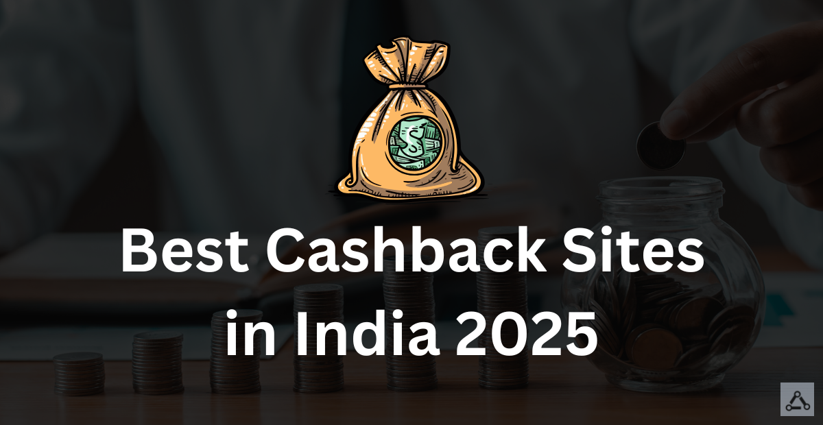 Best cashback sites in india 2025